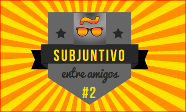 Subjuntivo — сослагательное наклонение в испанском, урок2. Видео.